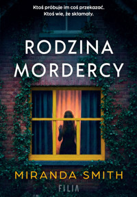 Rodzina mordercy - Smith Miranda - ebook + audiobook