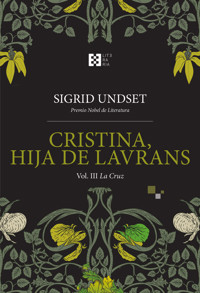 Cristina, hija de Lavrans Vol. III - Sigrid Undset - ebook