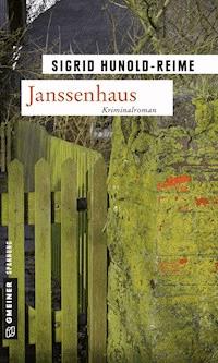 Janssenhaus - Sigrid Hunold-Reime - ebook