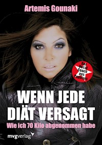 Wenn jede Diät versagt - Artemis Gounaki - ebook