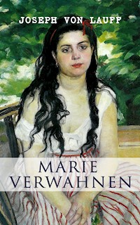 Marie Verwahnen - Joseph von Lauff - ebook