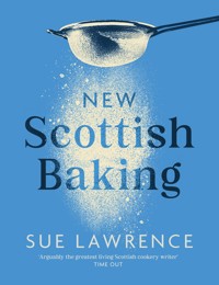 New Scottish Baking - Sue Lawrence - ebook