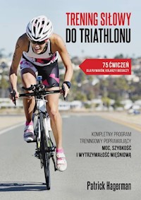 Trening siłowy do triathlonu - Patrick Hagerman - książka