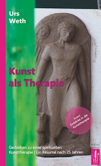 Kunst als Therapie - Urs Weth - ebook