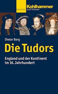 Die Tudors - Dieter Berg - ebook