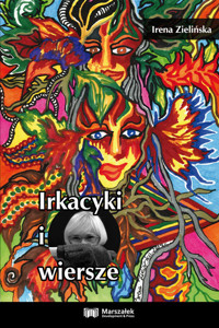 Irkacyki i wiersze - Zielińska Irena - książka