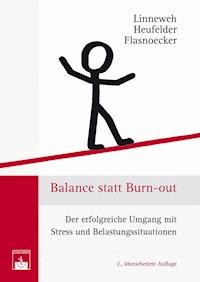 Balance statt Burn-out - Klaus Linneweh - ebook