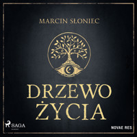Drzewo życia - Marcin Słoniec - ebook + audiobook