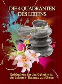 Die vier Quadranten des Lebens - Jürgen Beck - ebook