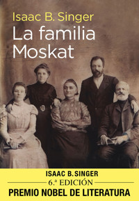 La familia Moskat - Isaac Bashevis Singer - ebook