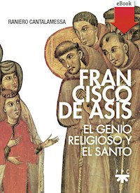 Francisco de Asís - Raniero Cantalamessa - ebook