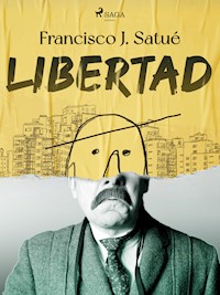 Libertad - José Giménez Corbatón - ebook