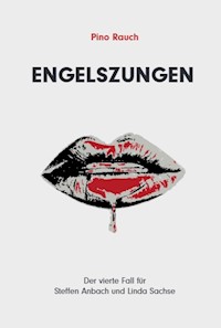 Engelszungen - Pino Rauch - ebook