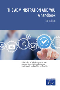 The administration and you - A handbook - Council of Europe - ebook