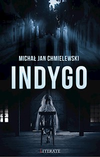 Indygo - Michał Jan Chmielewski - ebook + audiobook