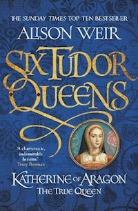 Katherine of Aragon the True Queen - Alison Weir - książka