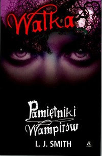 Pamiętniki Wampirów. Walka - Lisa Jane Smith - ebook