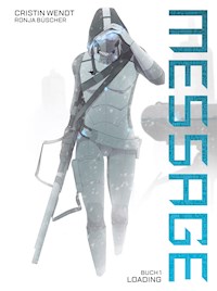 Message 1: Loading - Cristin Wendt - ebook