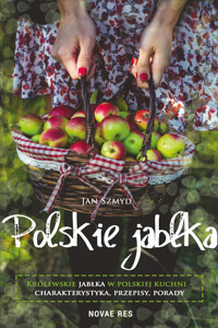 Polskie jabłka - Jan Szmyd - ebook + książka