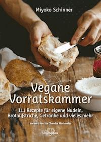 Vegane Vorratskammer - Schinner Miyoko - ebook