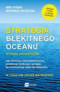 Strategia błękitnego oceanu - Kim W. Chan, Mauborgne Renée - książka