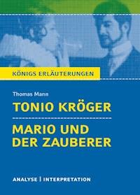 Tonio Kröger / Mario und der Zauberer - Thomas Mann - ebook