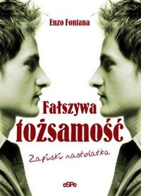 Fałszywa tożsamość - Enzo Fontana - ebook