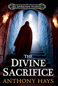 The Divine Sacrifice - Anthony Hays - ebook
