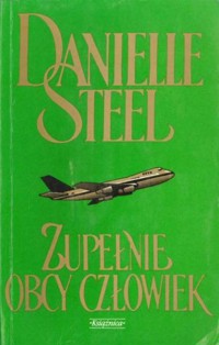 Zupełnie obcy człowiek - Danielle Steel - ebook