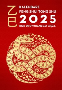 Kalendarz Feng Shui Tong Shu 2025 - Tiger and - książka