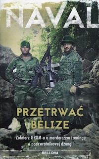 Przetrwać Belize - Naval - ebook + audiobook + książka
