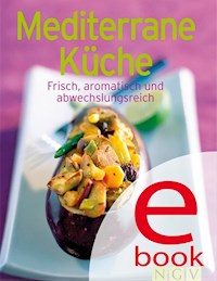 Mediterrane Küche -  - ebook