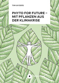 Phyto for Future - Tim Kaysers - ebook