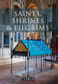 Saints, Shrines and Pilgrims - Keith Sugden - ebook