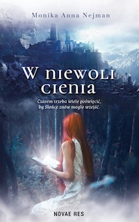 W niewoli cienia - Nejman Monika Anna - książka