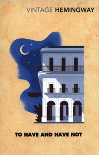 To Have and Have Not - Hemingway Ernest - książka