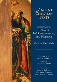 Commentaries on Romans, 1-2 Corinthians, and Hebrews - Cyril - ebook