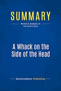 Summary: A Whack on the Side of the Head - BusinessNews Publishing - ebook