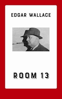 Room 13 - Edgar Wallace - ebook