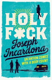 Holy F*ck - Joseph Incardona - ebook