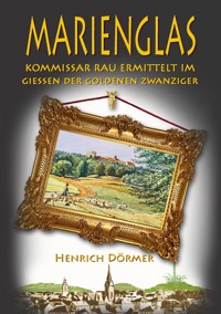 Marienglas - Henrich Dörmer - ebook