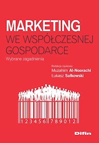 Marketing we współczesnej gospodarce - Al-Noorachi Muzahim, Sułkowski Łukasz redakcja naukowa - książka