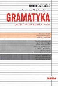 Gramatyka języka francuskiego od A do B2 - Żuchelkowska Alicja - książka