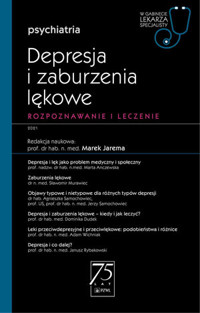 Depresja i zaburzenia lękowe. W gabinecie lekarza specjalisty. - Marek Jarema - książka
