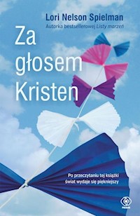 Za głosem Kristen - Spielman Lori Nelson - książka