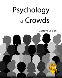 Psychology of Crowds - Gustave Le Bon - ebook