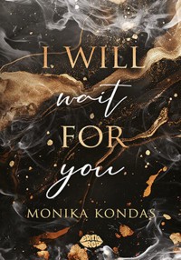 I will wait for you - Kondas Monika - ebook
