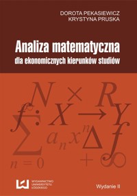Analiza matematyczna dla ekonomicznych kierunków studiów - Pekasiewicz Dorota, Pruska Krystyna - książka
