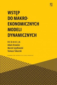 Wstęp do makroekonomicznych modeli dynamicznych - zbiorowa praca - książka