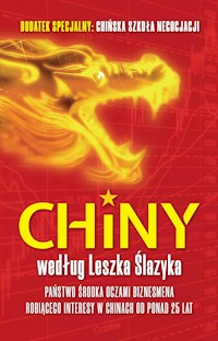Chiny według Leszka Ślazyka - Ślazyk Leszek - ebook + książka